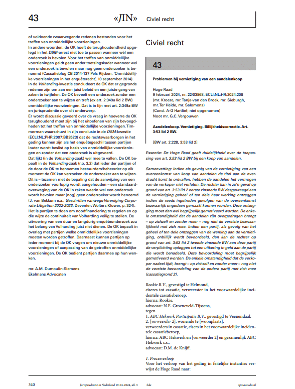 Lindenbaum-partner Guido Vergouwen heeft een annotatie geschreven voor de JIN over problemen bij vernietiging van een aandelenkoop naar aanleiding van het Hoge Raad-arrest Rookie/ABC Hekwerk c.s.